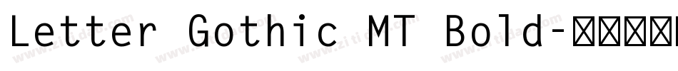Letter Gothic MT Bold字体转换